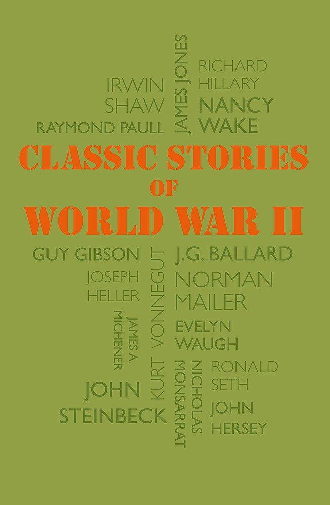 

Classic Stories of World War II