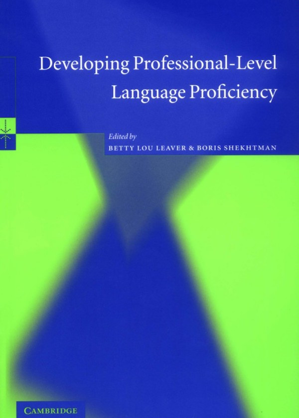 

Developing Professional-Level Language Proficiency-Бетті Лівер-(9780521016858)