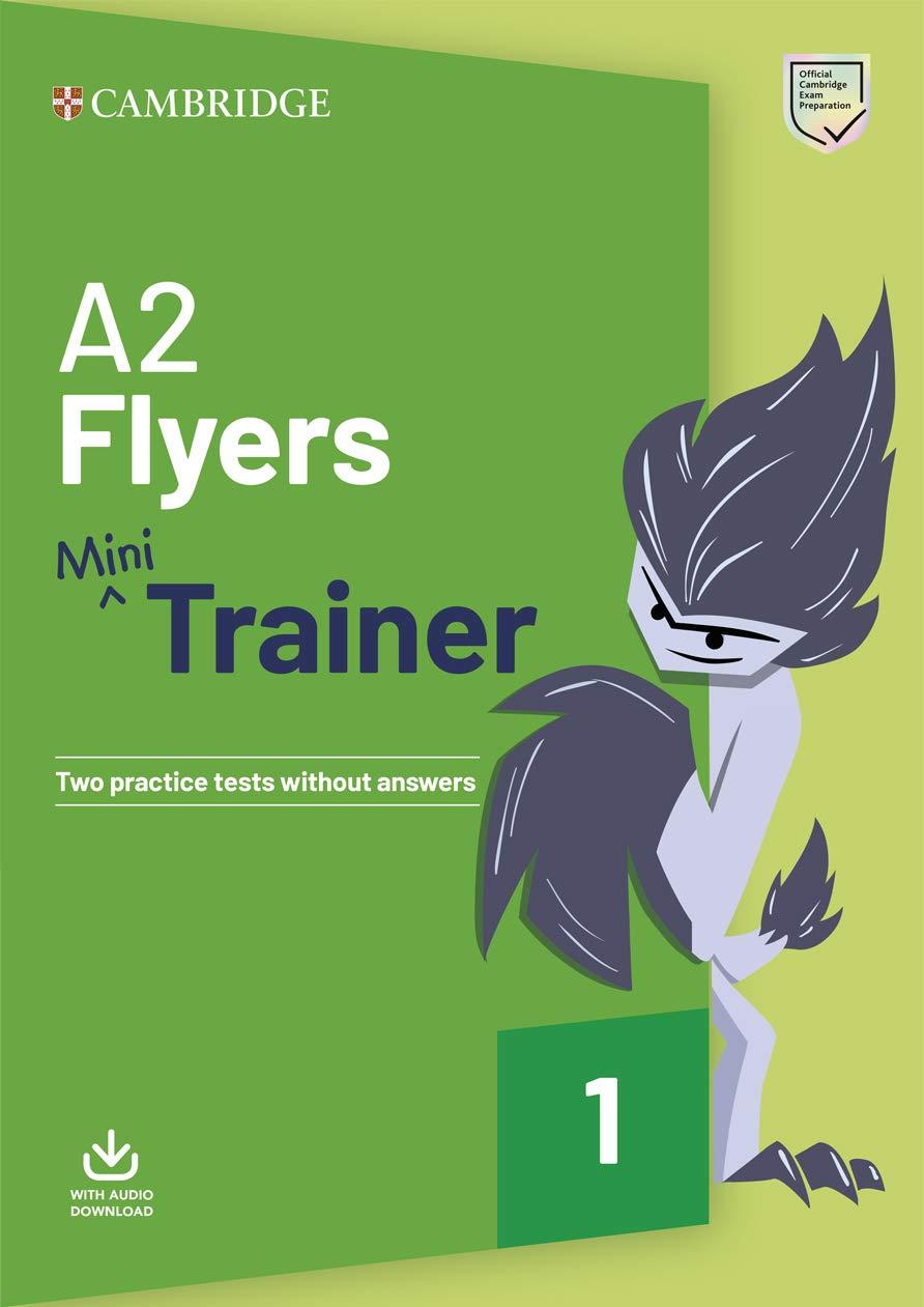 

Fun Skills Flyers A2 Mini Trainer with Audio Download-Френсіс Трелоар-(9781108641777)
