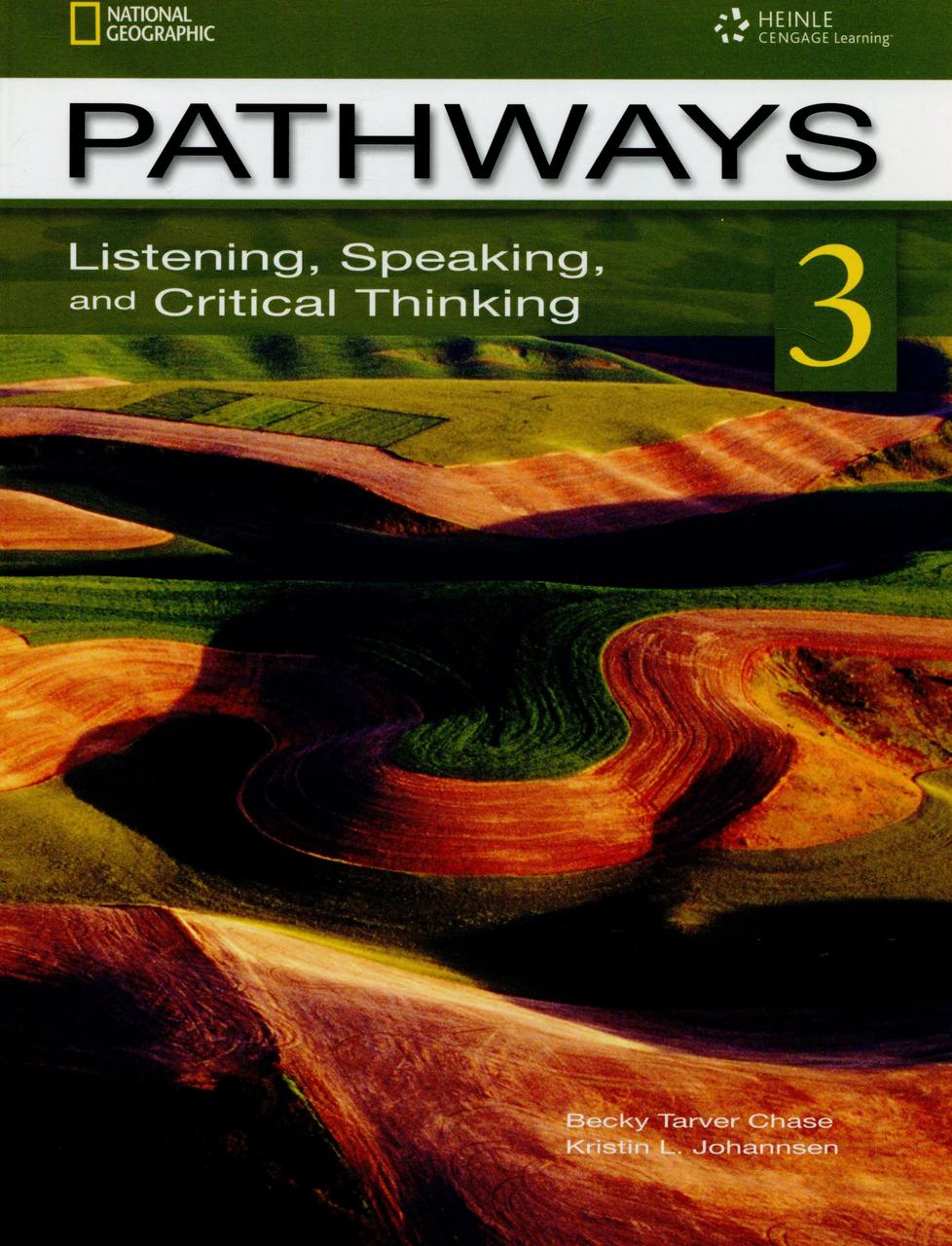 

Pathways. Listening, Speaking, and Critical Thinking 3 (+ online Workbook access code)-Бекі Тарвер Чейз, Крістін Л. Йоханнсен-(978-1-133-30763-1)