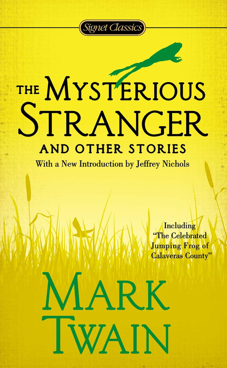 

The Mysterious Stranger and Other Stories-Марк Твен-(9780451532206)