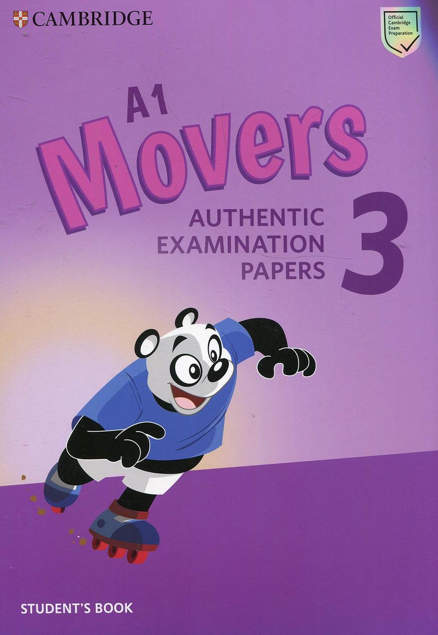 

A1 Movers 3 Student's Book. Authentic Examination Papers--(9781108465137)