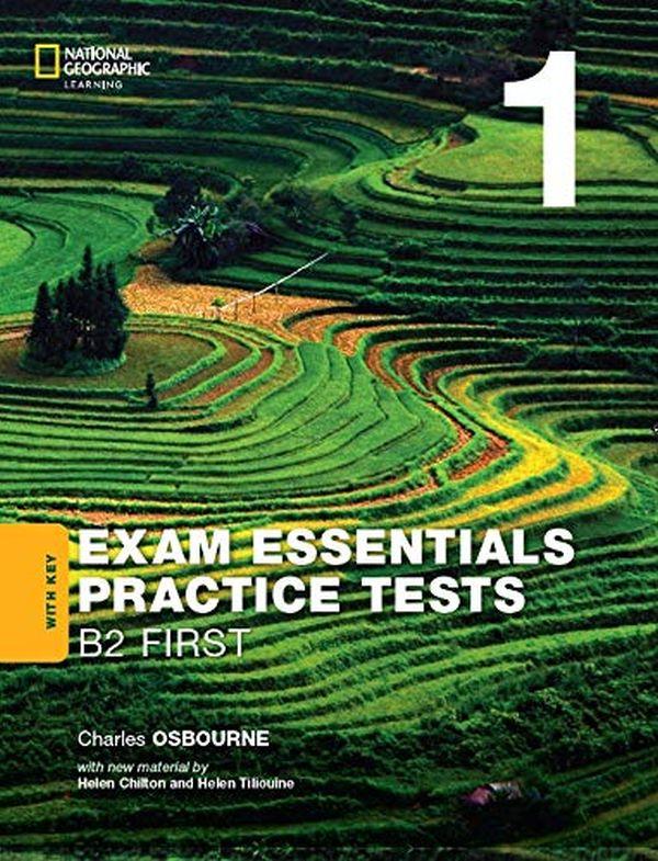 

Exam Essentials. Cambridge B2 First Practice Test 1 with key