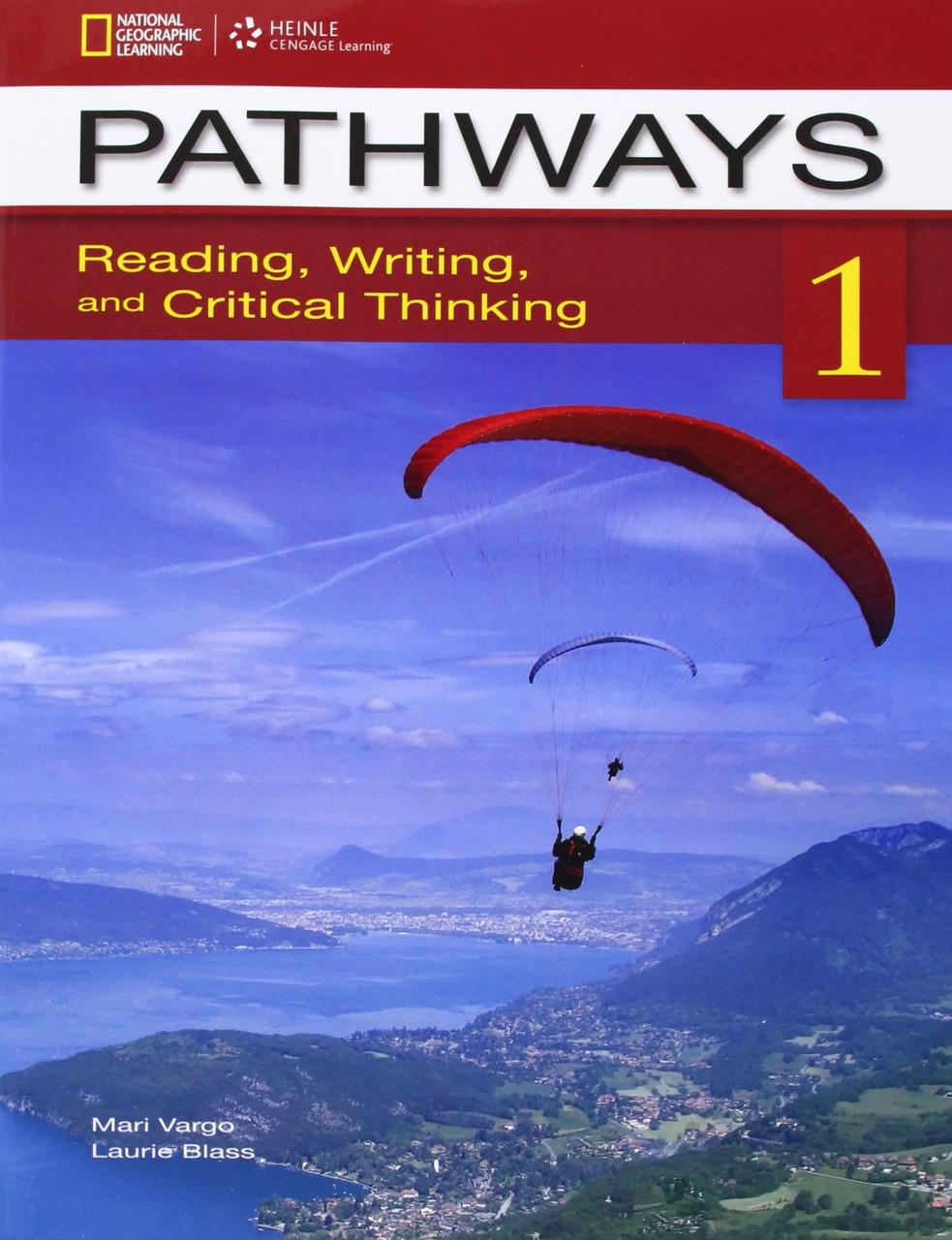 

Pathways 1: Reading, Writing, and Critical Thinking: Student Book-Лорі Бласс-(978-1133942139)