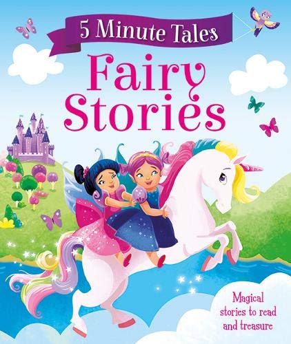 

Книга на английском языке 5 Minute Tales: Fairy Stories от автора Igloo и издательства Igloo Books Ltd из Великобритании