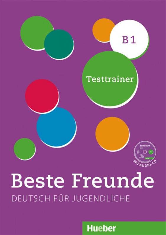 

Beste Freunde В1, Testtrainer mit Audio~CD / Тесты с диском немецкого языка