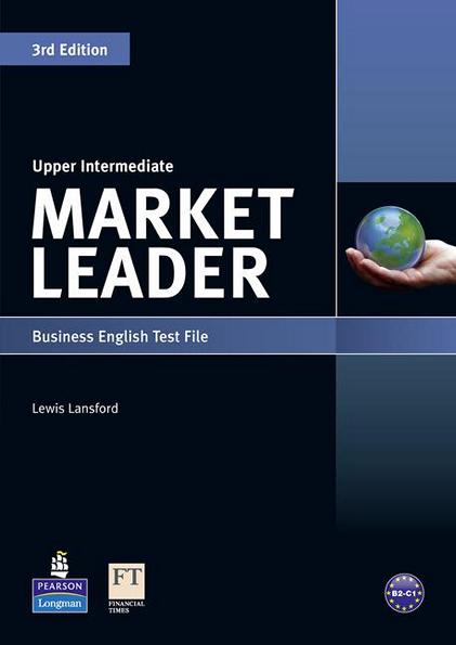 

Market Leader Upper~Intermediate, Test File / Тесты английского языка