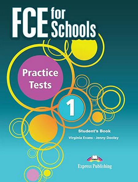 

FCE for Schools exams 1, Practice Tests. Student's Book / Учебник английского языка