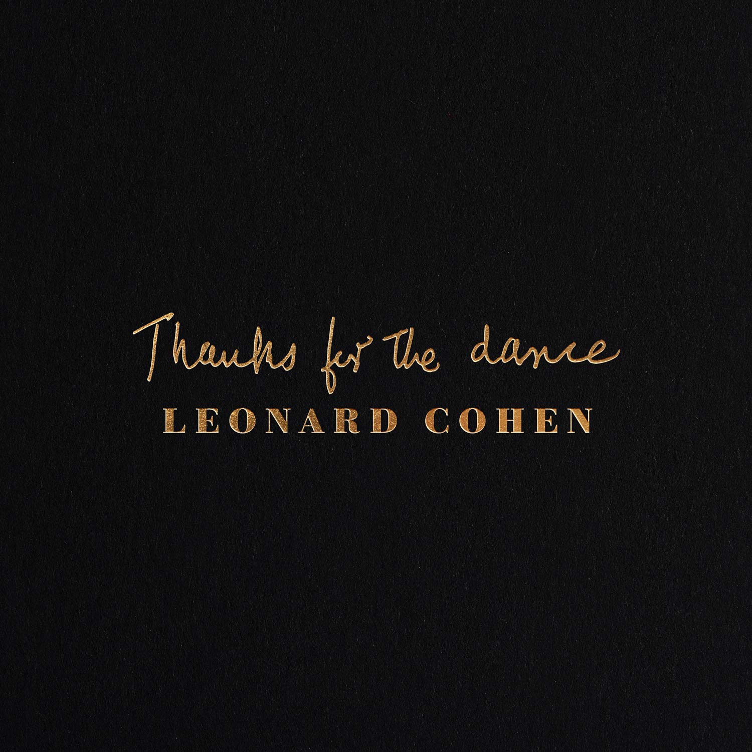 

Виниловая пластинка Leonard Cohen - Thanks For the Dance