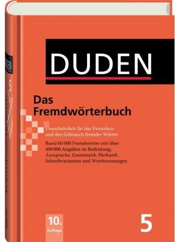 

Duden 5. Das Fremdworterbuch