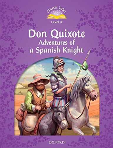 

Classic Tales 4. Don Quichote