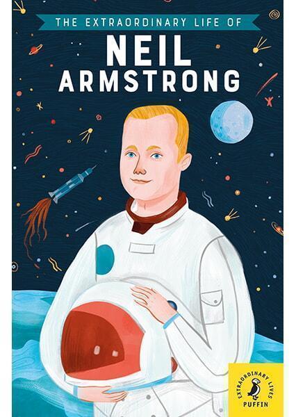 

The Extraordinary Life of Neil Armstrong 91406