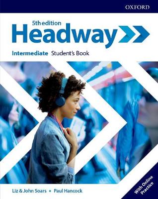 

Headway. Intermediate. Student`s Book with Online Practice