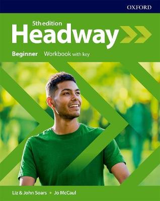 

Headway. Beginner. Workbook with Key