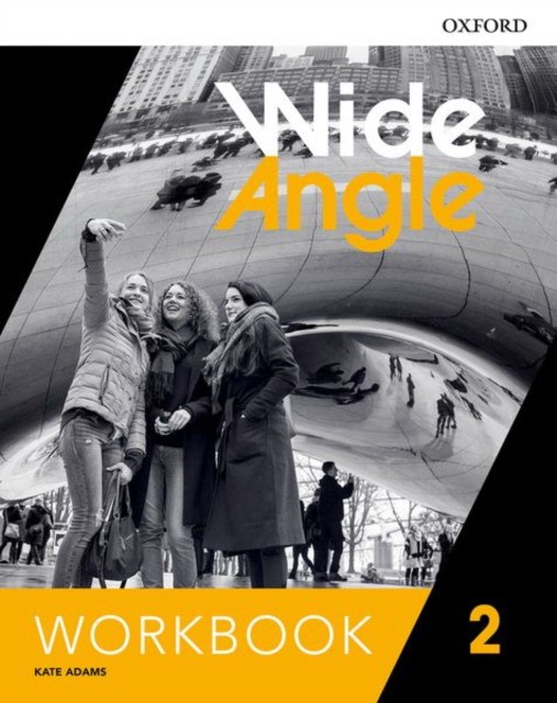 

Wide Angle. Workbook. Level 2