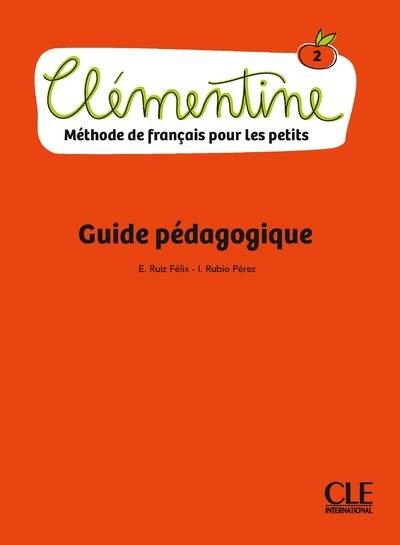 

Clementine 2. Guide pedagogique
