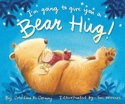 

I`m Going to Give You a Bear Hug!
