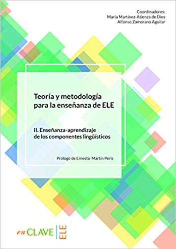 

Teoria y metodologia para la ensenanza de ELE: Volumen II - Ensenanza-ap