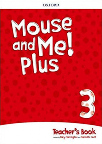 

Mouse and Me Plus 3 Teachers Book Pack