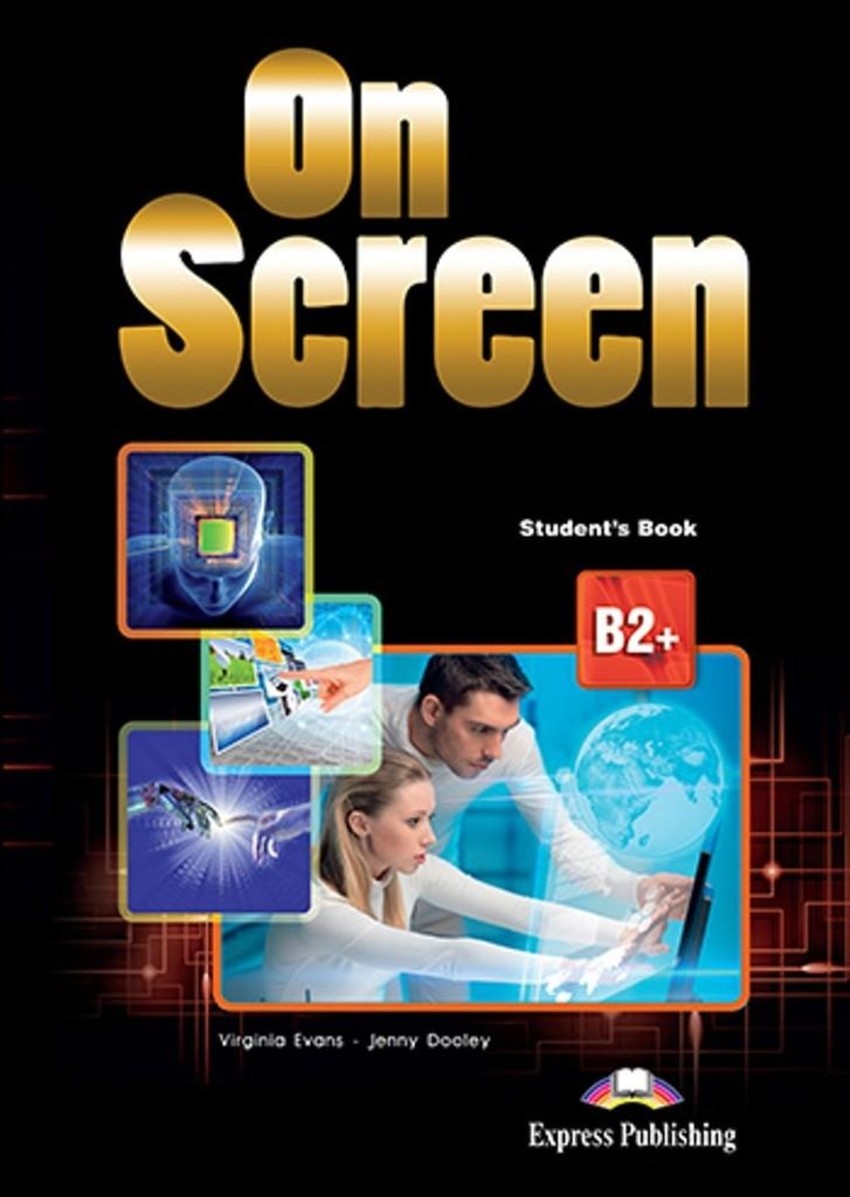 

On Screen B2+: Student`s Book with Writing Book