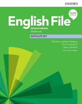

English File. Intermediate. Workbook Without Key