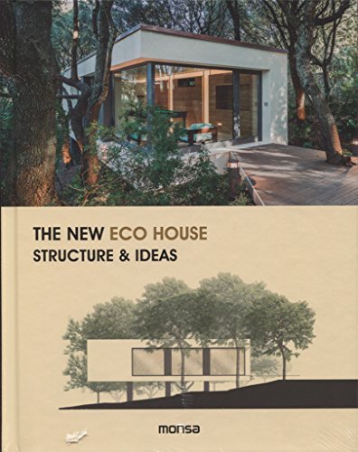 

The New Eco House. Structure&Ideas
