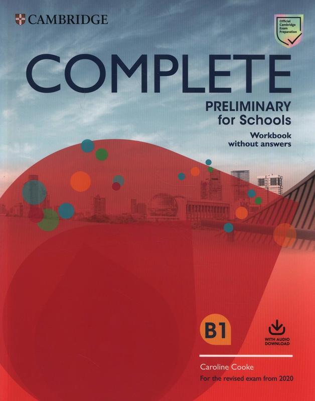 

Complete Preliminary for Schools 2 Ed WB w/o Answers with Audio Download