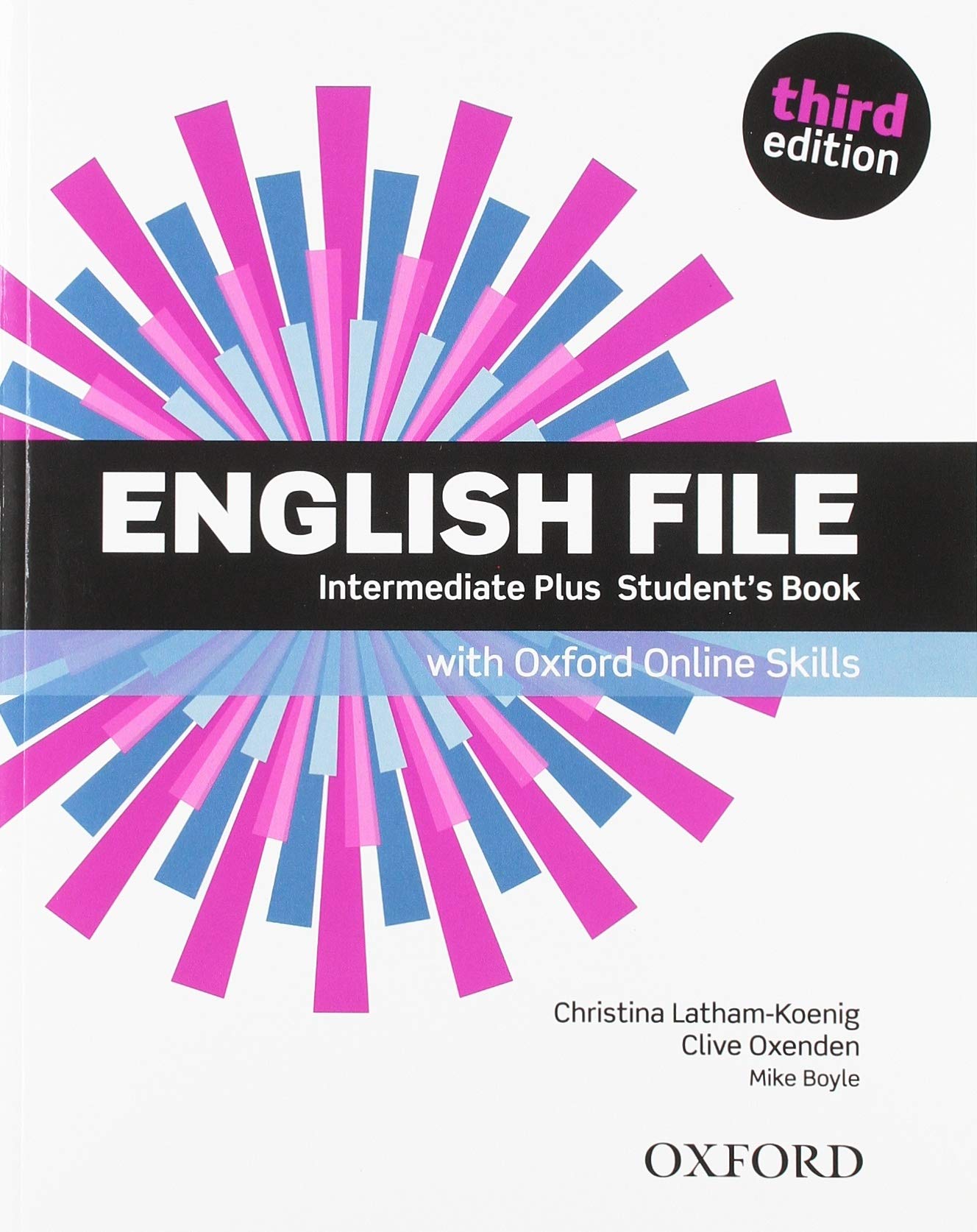 

English File. Intermediate Plus. Student`s Book with Oxford Online Skills