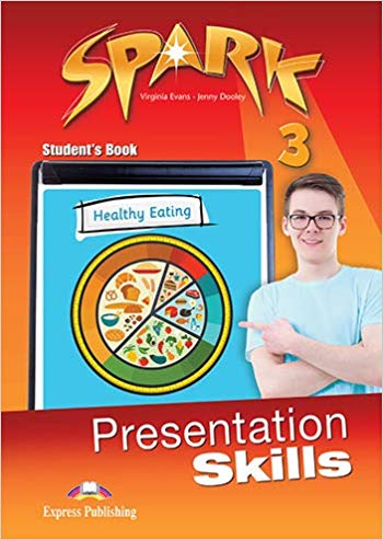

Spark 3. Presentation Skills. Student`s Book