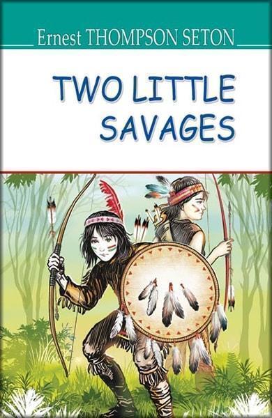 

Two Little Savages = Два маленьких дикуни 78654