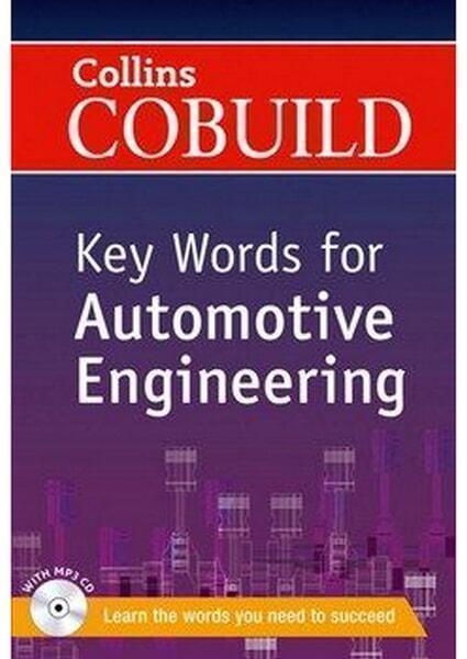 

Collins Cobuild Key Words for Automotive Engineering 54516
