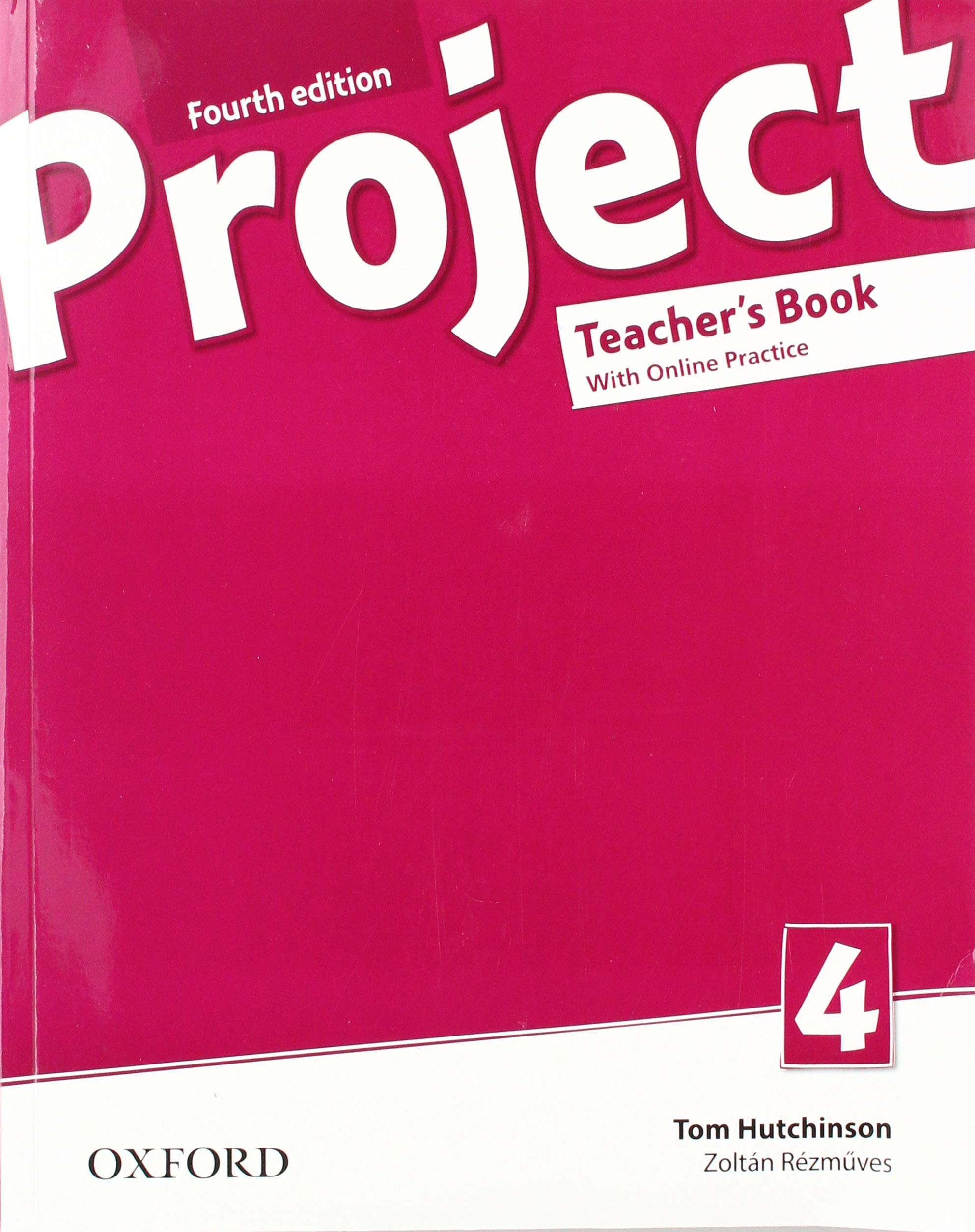 

Project 4. Teacher`s Book with Online Practice Pack