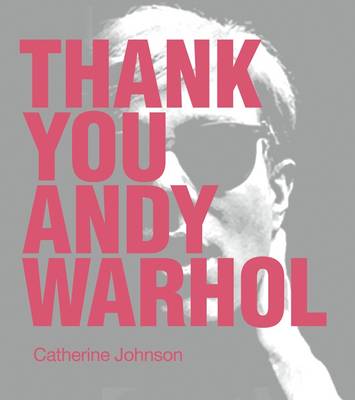 

Thank You Andy Warhol