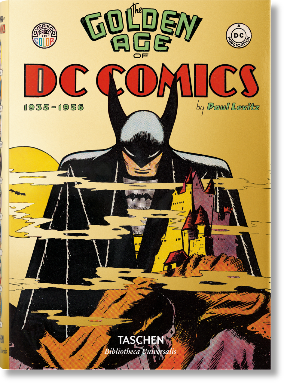

Книга The Golden Age of DC Comics. Автор - Paul Levitz (Taschen)