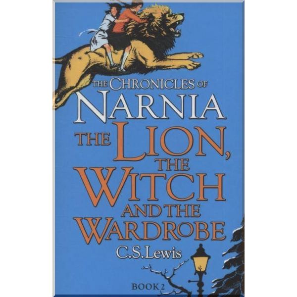 

HarperCollins Children’s Books The Lion, The Witch and the Wardrobe (Book 2). C. S. Lewis. ISBN:9780007323128