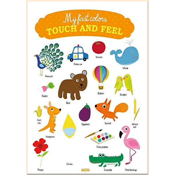 

Auzou My First Colours Touch and Feel. Virginie Graire. ISBN:9782733871812