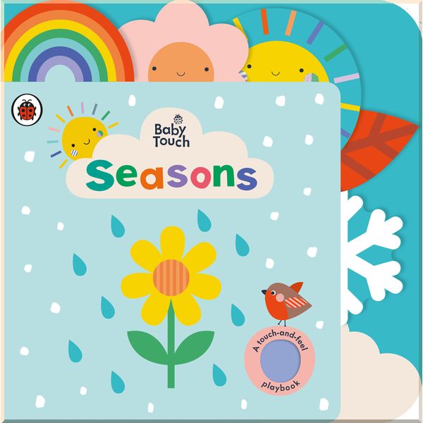 

Ladybird Baby Touch: Seasons. Ladybird. ISBN:9780241427422