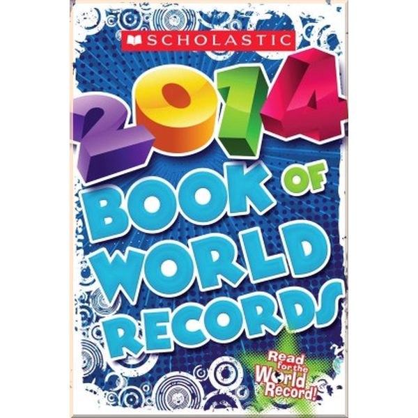 

Scholastic Inc. Scholastic Book of World Records 2014. Jenifer Corr Morse. ISBN:9780545562621