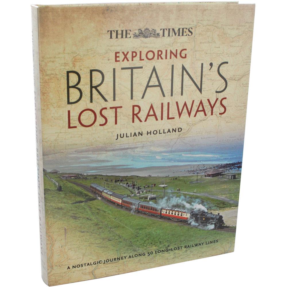 

Exploring Britains Lost Railways