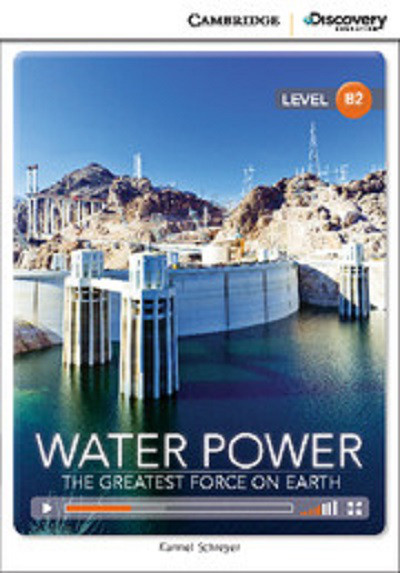 

CDIR B2 Water Power: The Greatest Force on Earth. Book with Online Access
