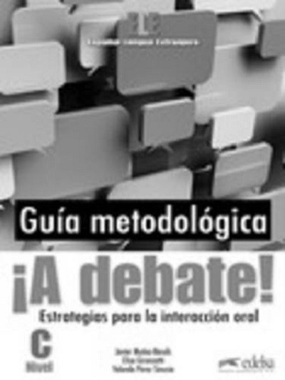 

A Debate! Curso De Espanol General (Nivel C)