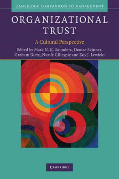 

Organizational Trust: A Cultural Perspective