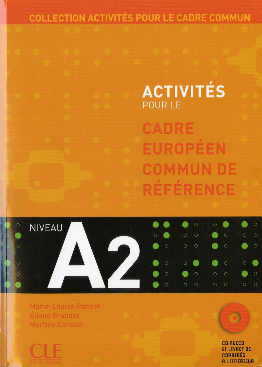 

Activites Pour Le Cecr - A2 Textbook + Key (+CD)