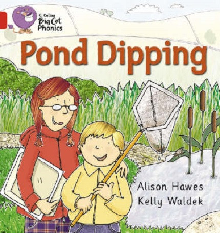 

Big Cat Phonics 2B Pond Dipping