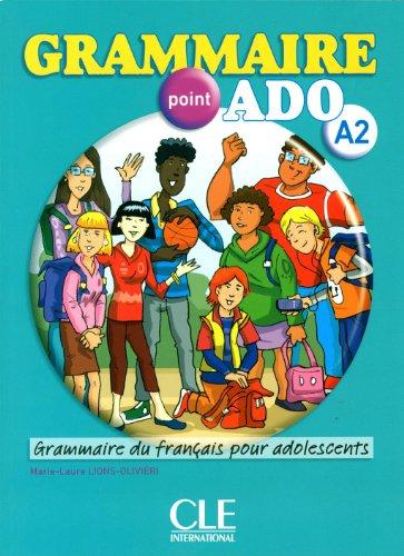 

Grammaire point ado A2. Grammaire du francais pour adolescents (+CD)