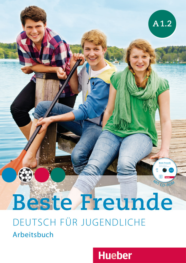 

Beste Freunde A1.2: Arbeitsbuch mit CD-ROM - Manuela Georgiakaki, Christiane Seuthe, Anja Schümann - 978-3-19-561051-3