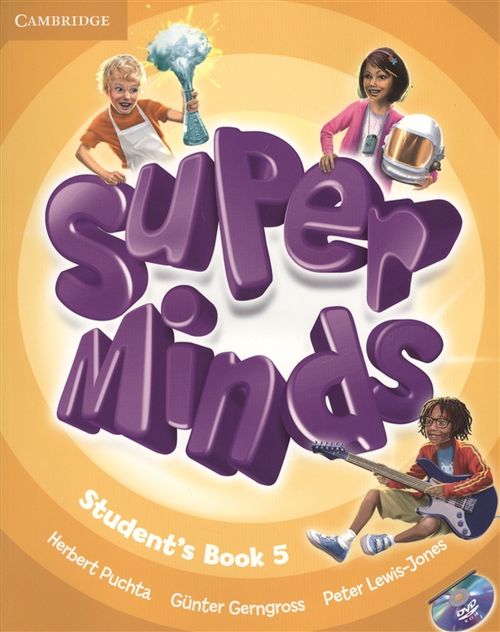 

Super Minds: Level 5: Student`s Book (+ DVD-ROM)