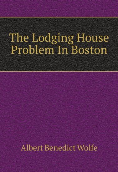 

The Lodging House Problem In Boston