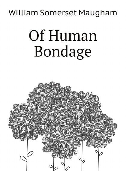 

Of Human Bondage (2656836)
