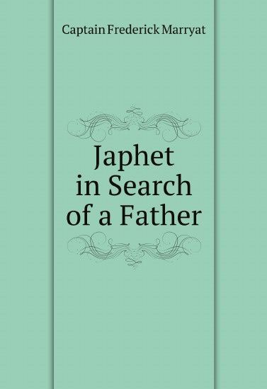 

Japhet in Search of a Father